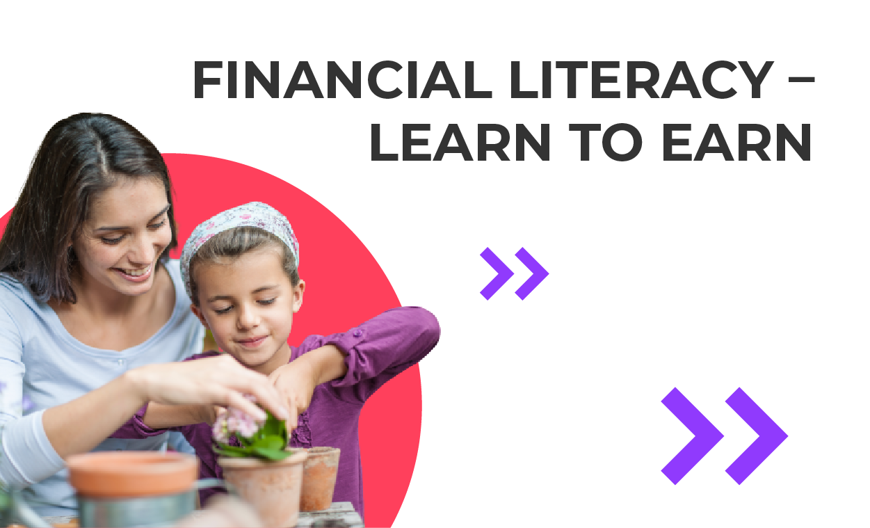 financial literacy-learn to earn