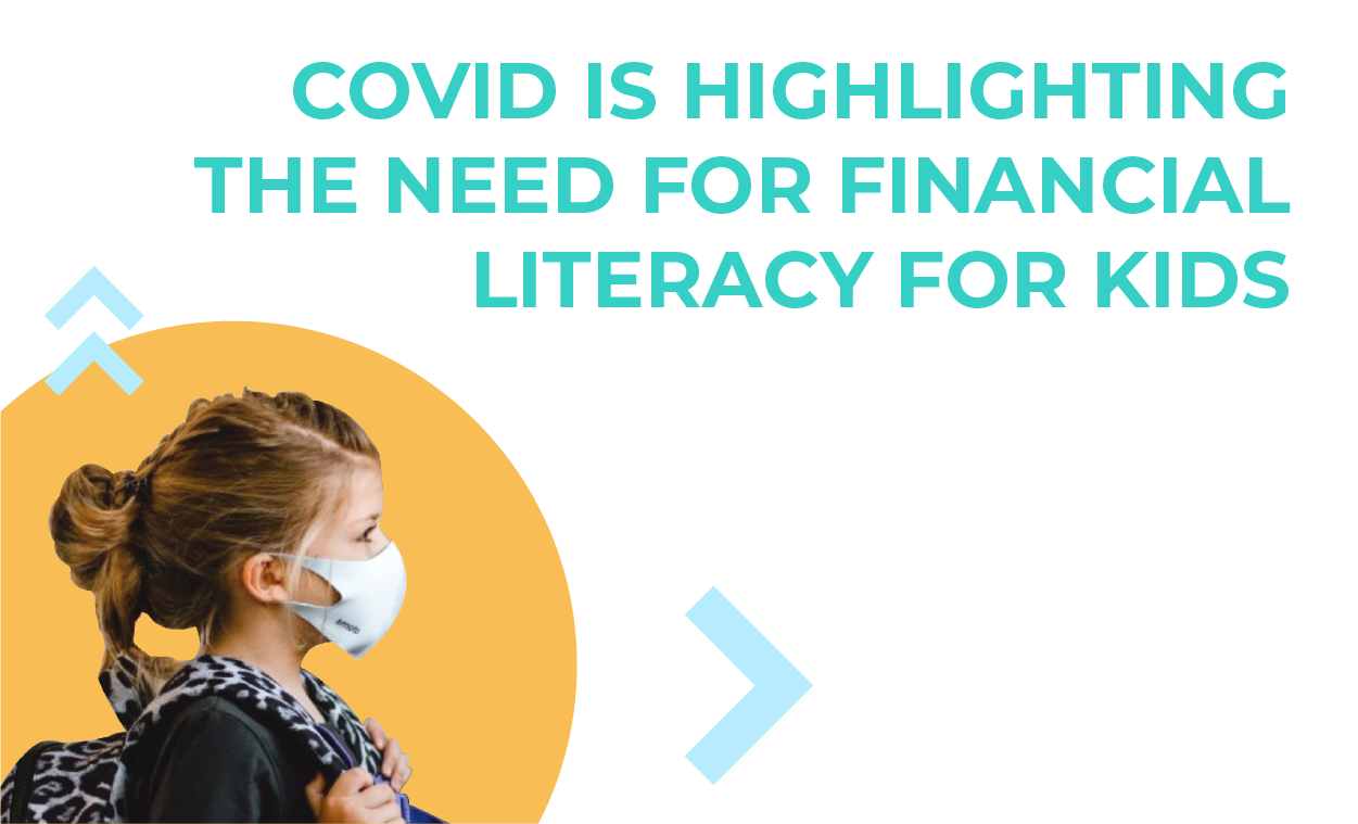 covid-highlighting-need-for-financial-literacy-for-kids