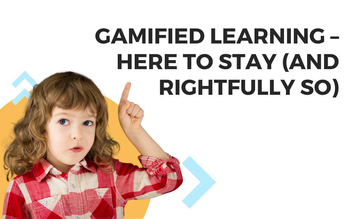 gamified learning - here to stay blog